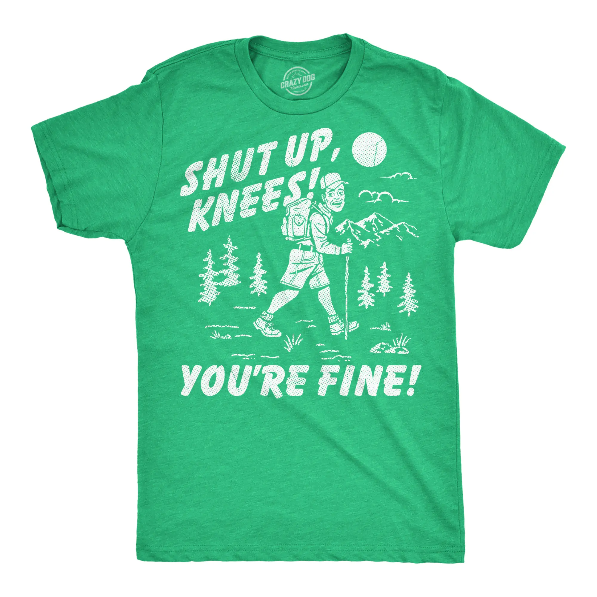Mens Funny T Shirts Shut Up Knees Youre Fine Sarcastic Hiking Graphic Novelty Tee for Men Mens Funny T Shirts Cool Vintage Fashion T-Shirt Gift Classic Menswear Funny Camping Short Sleeve Novelty Tees for Guys Green -