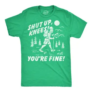 Mens Funny T Shirts Shut Up Knees Youre Fine Sarcastic Hiking Graphic Novelty Tee for Men Mens Funny T Shirts Cool Vintage Fashion T-Shirt Gift Classic Menswear Funny Camping Short Sleeve Novelty Tees for Guys Green -