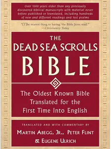 The Dead Sea Scrolls Bible: The Oldest Known Bible Translated for the First Time into English Paperback – October 22, 2002