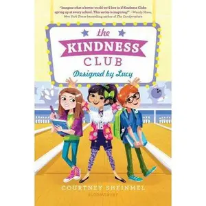 USED-The Kindness Club: Designed by Lucy by Sheinmel, Courtney (Paperback)