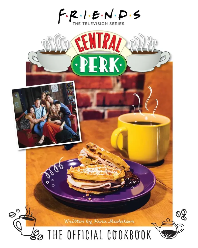 USED Book - Friends: The Official Central Perk Cookbook (Classic TV Cookbooks, 90s Tv) by Mickelson, Kara (Hardcover) - english