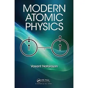 USED-Modern Atomic Physics by Natarajan, Vasant (Hardcover)