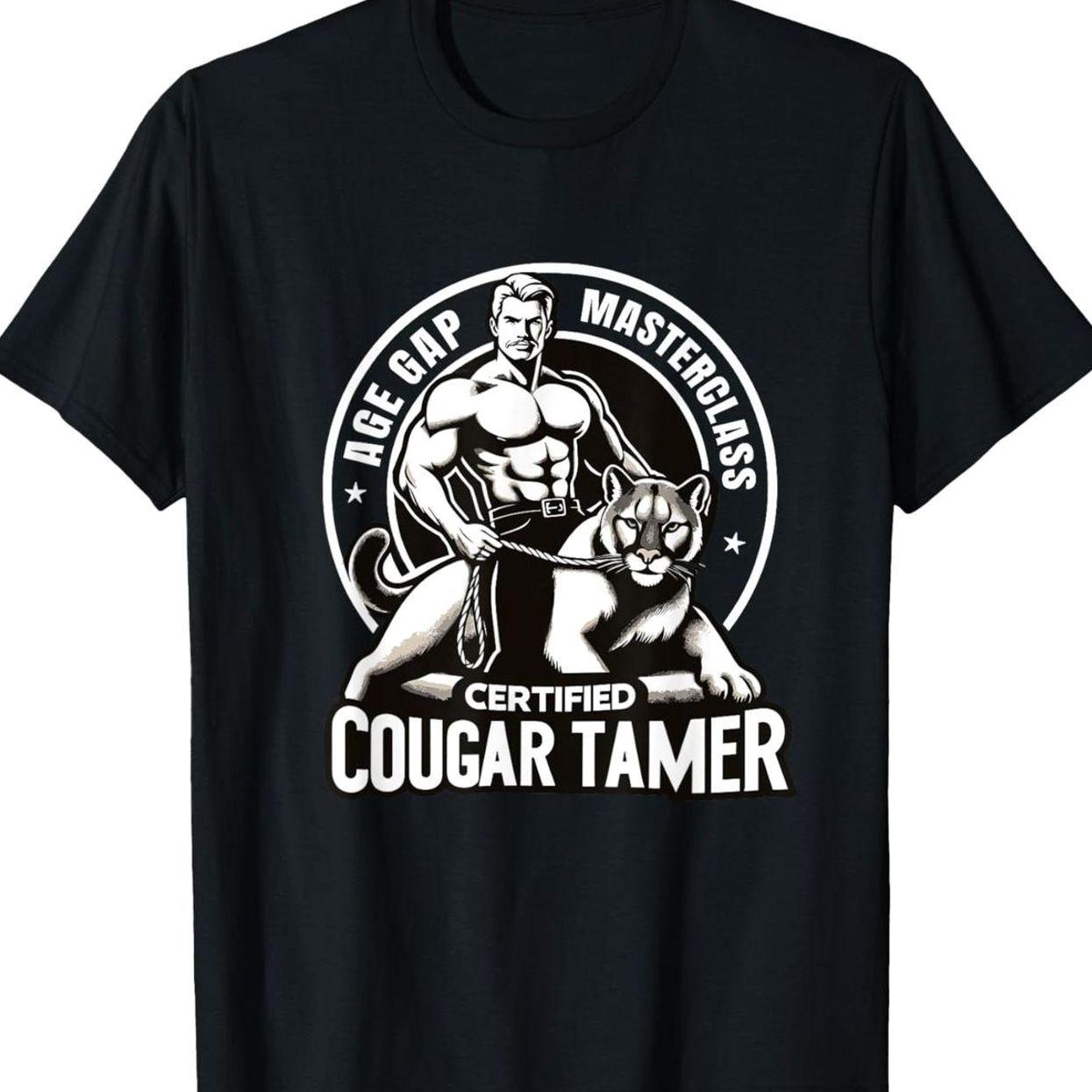 Funny Inappropriate Adult Humor Certified Cougar Tamer Gag T-Shirt, Trending Father Day, Men’s Graphic Tees, Casual Outfit, Comfortable Menswear, Perfect Gift For Men, Mar30