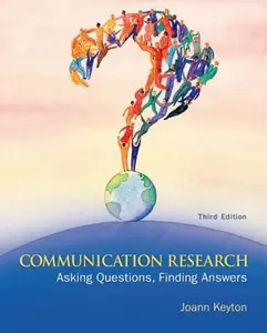 USED-Communication Research: Asking Questions, Finding Answers by Joann Keyton (Hardcover)