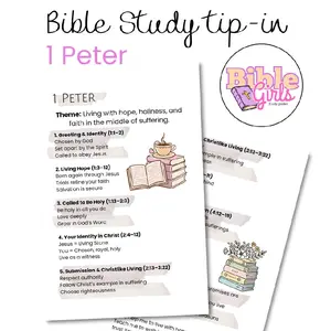 Bible Girls Bible Study Outline 1 Peter Tip-in for Living with Hope Holiness and Faith in Suffering