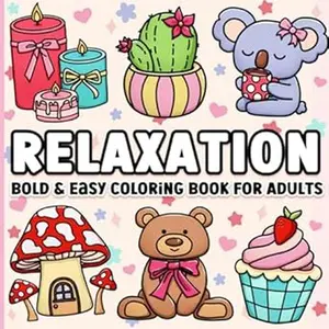 Coloring Book for Adults Relaxation: Bold and Easy Paperback