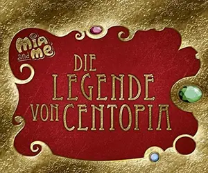 USED-Mia and me - Die Legende von Centopia (German Edition) by Isabella Mohn (Hardcover)