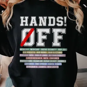 Hands Off Activism Shirt, Trendy Political Hands Off Activism Sweatshirt and Hoodie, Hands Off Medicaid Medicare Social Security