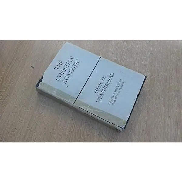 USED Book - The Christian Agnostic by Leslie D. Weatherhead (Paperback) - english