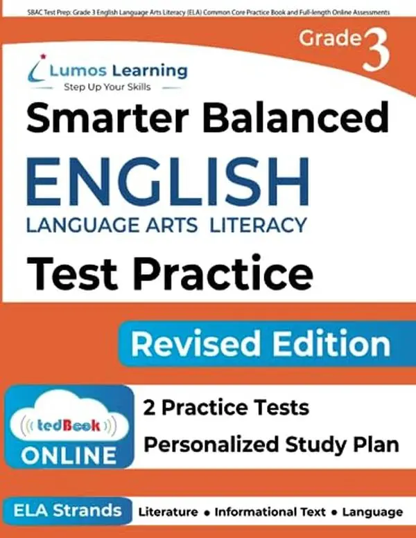 USED Book - SBAC Test Prep: Grade 3 English Language Arts Literacy (ELA) Common Core Practice Book and Full-length Online Assessments: Smarter Balanced Study Guid by Learning, Lumos (Paperback) - english