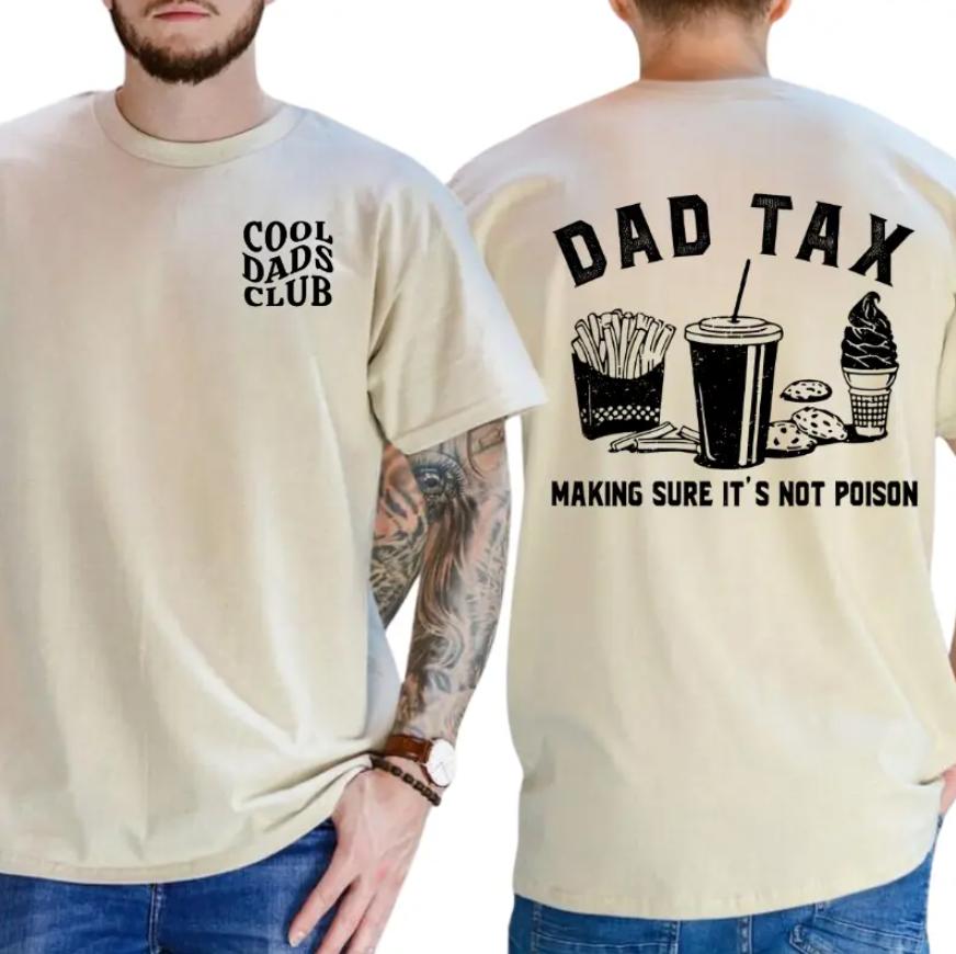 Cool Dads Club “Dad Tax” T-shirt, Gift For Dad, Father Day For Men, Trending Men’s T-shirt, Classic Dad Shirt, Retro Dad Shirt, Father’s Day Gift