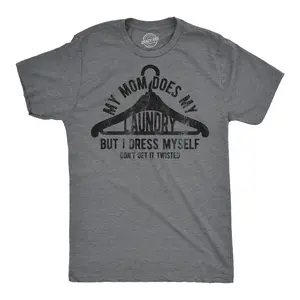 Mens Funny T Shirts My Mom Does My Laundry But I Dress Myself Dont Get It Twisted Sarcastic Novelty Tee for Men Mens Funny T Shirts Cool Vintage Fashion T-Shirt Gift Classic Menswear Funny Sarcastic Short Dark Grey