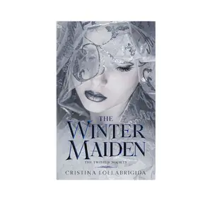 The Twisted Society Presents: The Winter Maiden
