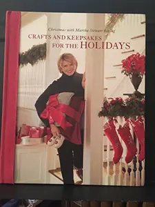 USED-Crafts and Keepsakes for the Holidays (Christmas With Martha Stewart Living) by Editor (Hardcover)