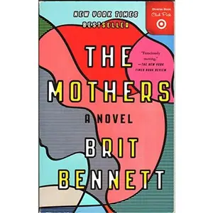 USED-The Mothers - Target Book Club by Brit Bennett (Paperback)