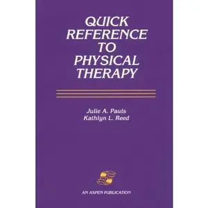 USED-Quick Reference to Physical Therapy by Julie A. Pauls (Paperback)