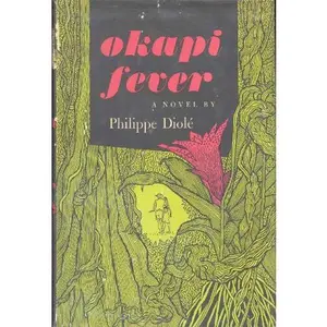 USED-Okapi Fever by Philippe Diole (Hardcover)