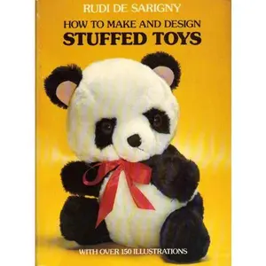 USED-How to Make and Design Stuffed Toys by Rudi Desarigny (Paperback)
