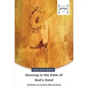 USED-Dancing in the Palm of God's Hand by Zisook Robinson, Stacey (Paperback)