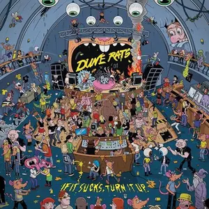 If It Sucks, Turn It Up - Dune Rats - Record Album, Vinyl LP