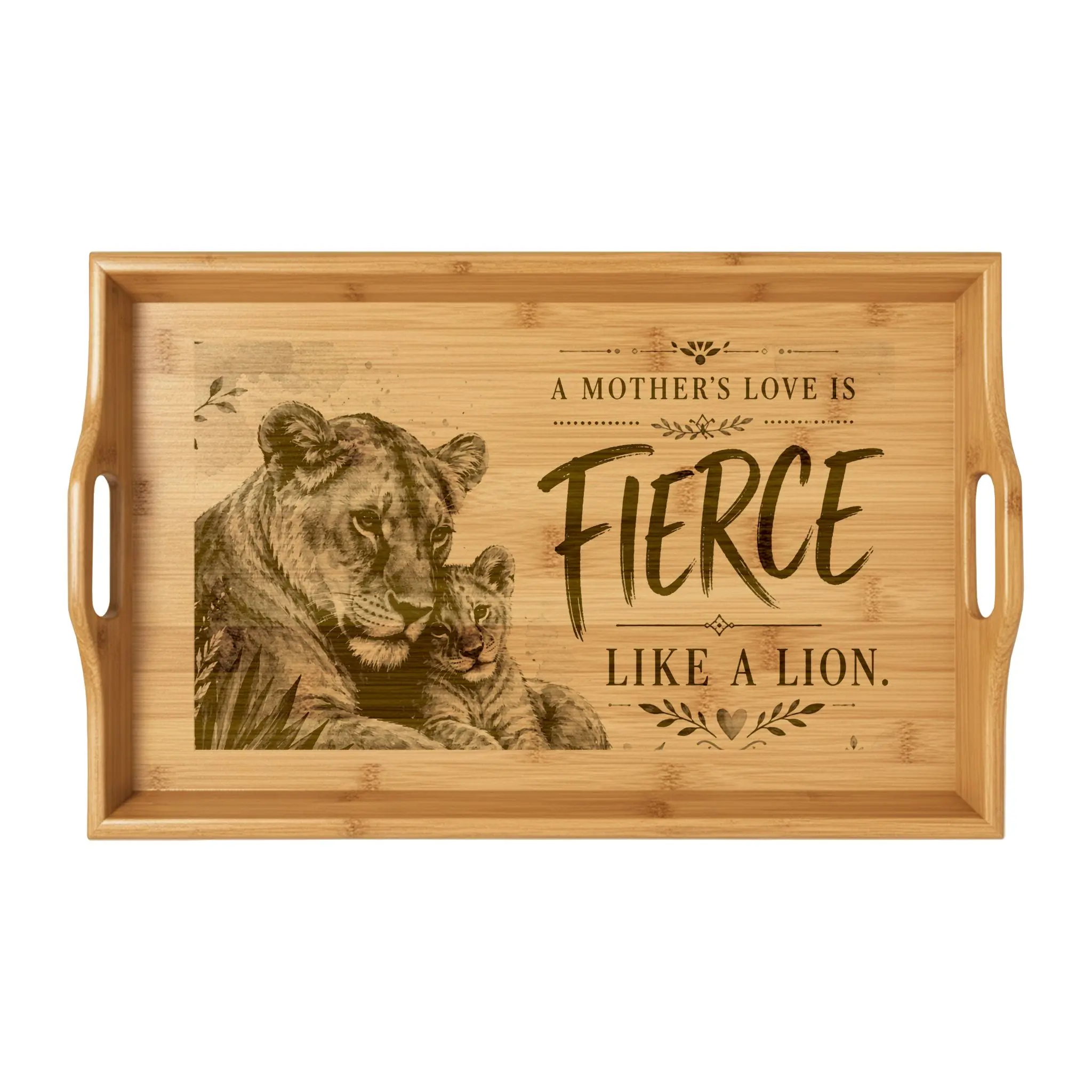 A Mother's Love Is Fierce Like a Lion Bamboo Serving Tray | Engraved
