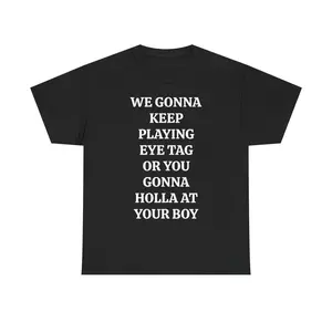 Persistent Eye Tag Game or Reach Out to Your Buddy Tee for Viral Party Bars and Club Events