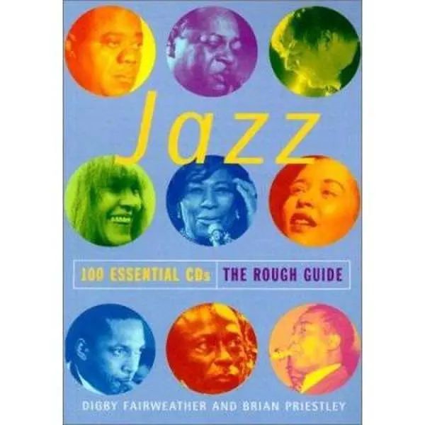 USED-The Rough Guide to Jazz: 100 Essential CDs by Digby Fairweather (Paperback)