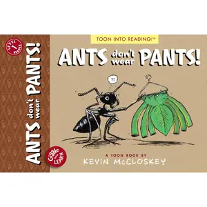 USED-Ants Don't Wear Pants!: Toon Level 1 by McCloskey, Kevin (Paperback)