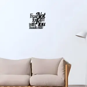 Don't Fear I Am with You Metal Sign, Home Office Bedroom Wall Decor, Elegant Simple Artwork, Perfect Housewarming Gift Choice