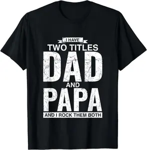 [100%25 Cotton] Cool Dad And Papa Double Title Rocking T-Shirt For Awesome Fathers Fathersdaygift Menswear Casual graphic tee Shortsleeve Cool Double Title Cotton T-Shirt