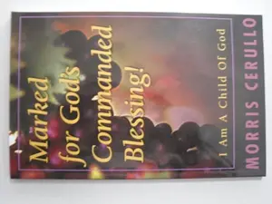 USED Book - MARKED FOR GOD'S COMMANDED BLESSING! I Am a Child of God (Hardcover)