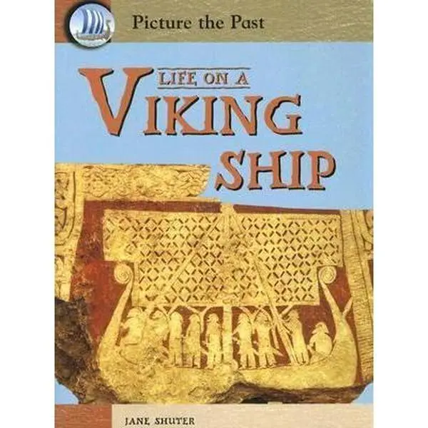 Used Paperback Book - Life On A Viking Ship (Picture the Past) by Jane Shuter - English, Viking Culture Literature