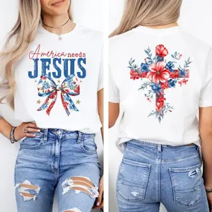 [100% Cotton] Lightweight America Needs Jesus Two Sided T-shirt, 4th Of July Shirt, Conservative Shirt, Religious Gift, Republican Independence Day Tee, Patriotic T-shirt