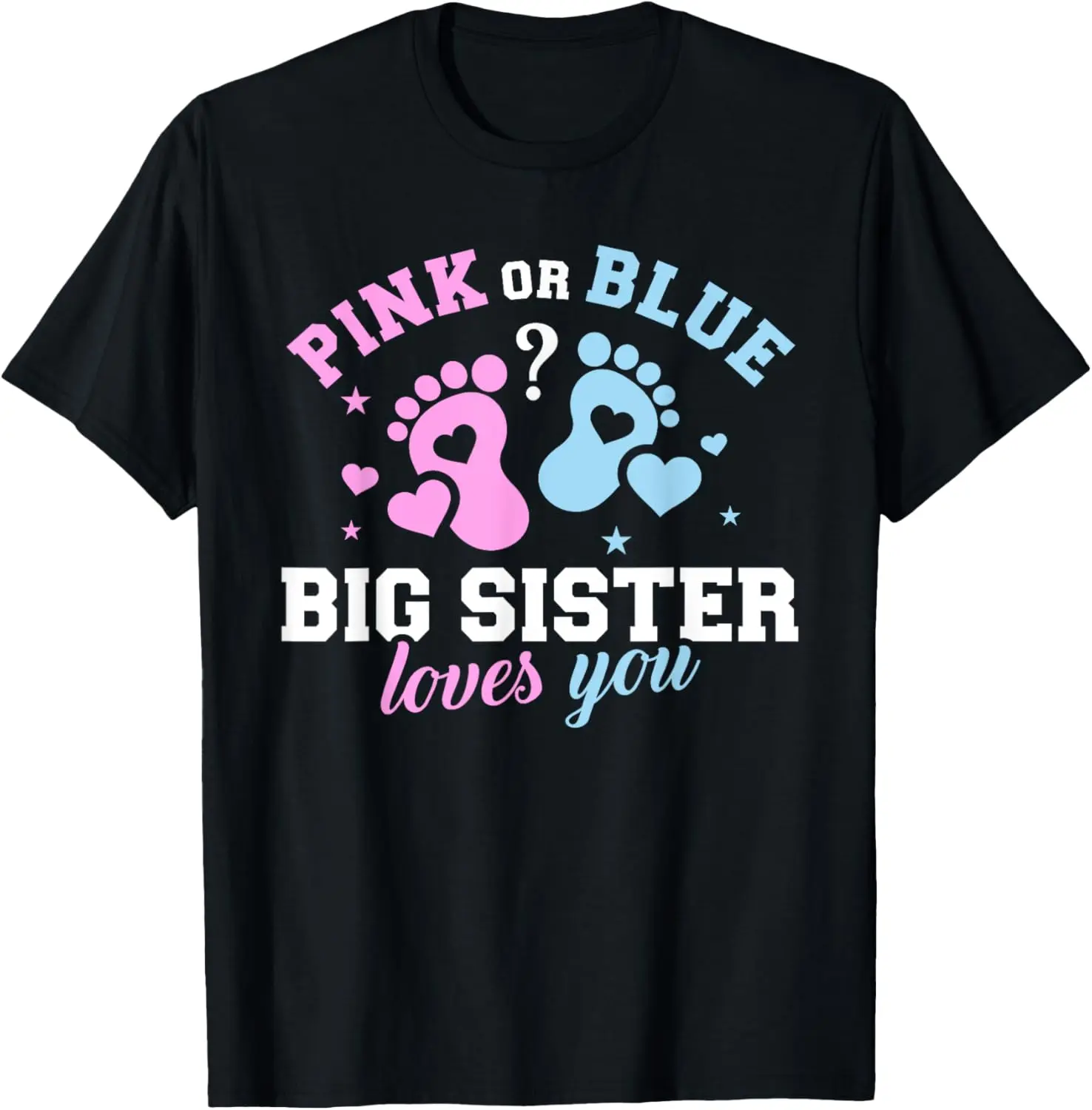 Women's Big Sister T-Shirt, Casual "Pink or Blue" Graphic Top in 100% Cotton for Gender Reveal Party, Everyday Clothes