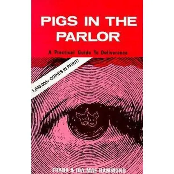 Used Soft Cover Book - Pigs in the Parlor: A Practical Guide to Deliverance by Frank Hammond, Ida Mae Hammond - Deliverance Ministry, Impact Christian Books (English)