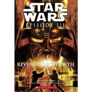 USED-Star Wars Episode III: Revenge of the Sith: Novelization by Wrede, Patricia (Paperback)