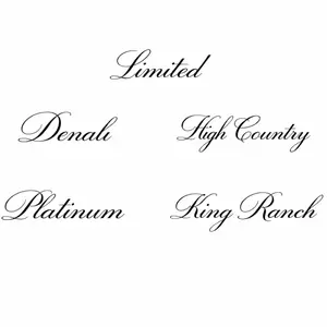 Limited, Denali, High Country, Platinum, King Ranch Decal. Made for your customization.