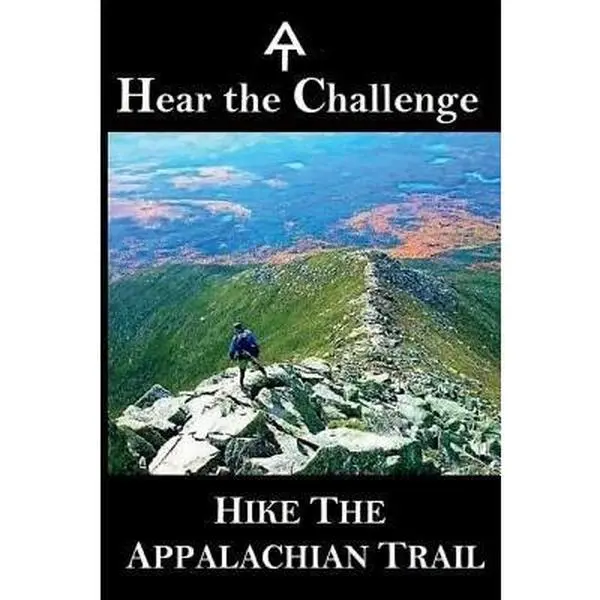 USED Book - Hear the Challenge: Hike the Appalachian Trail by Rohrig, Kyle (Paperback) - english