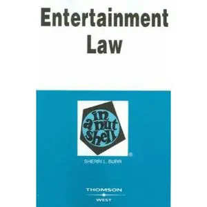 USED-Entertainment Law: In a Nutshell (Nutshell Series) by Sherri L. Burr (Paperback)
