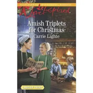 USED-Amish Triplets for Christmas (Love Inspired) by Carrie Lighte (Unknown)