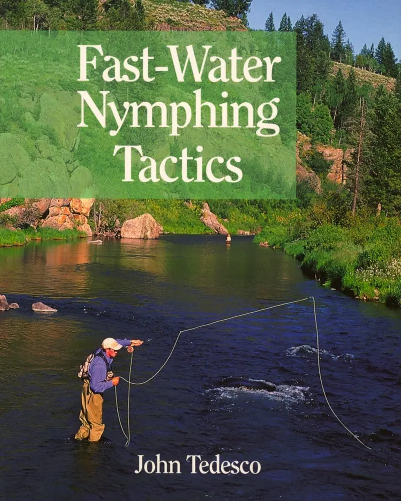 USED-Fast Water Nymphing Tactics (The Pruett Series) by John Tedesco (Paperback)