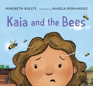USED-Kaia and the Bees by Boelts, Maribeth (Hardcover)