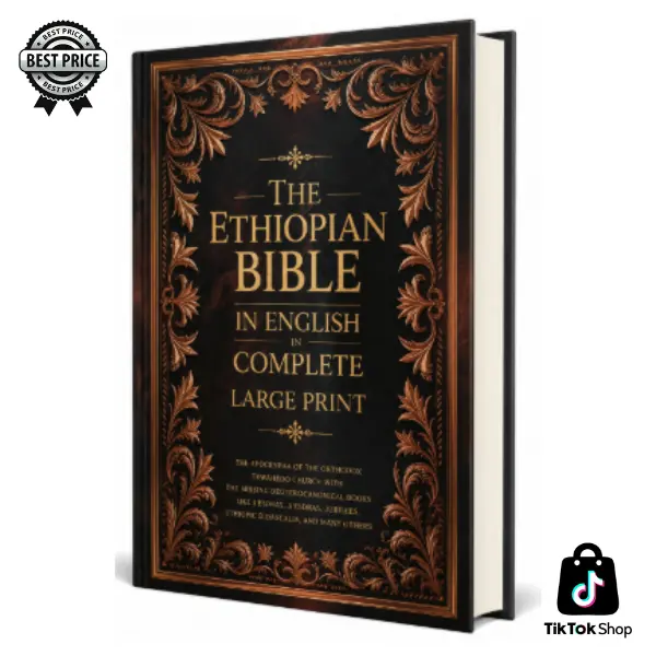 The Ethiopian Bible in English – Complete Large Print Edition | Apocrypha & Deuterocanonical Books | Orthodox Tewahedo Church Study Bible