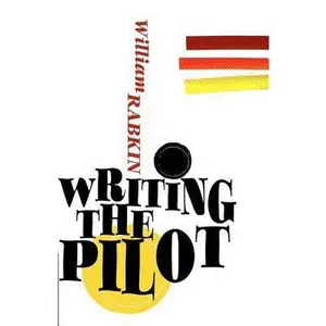 USED-Writing the Pilot by Rabkin, William (Paperback)