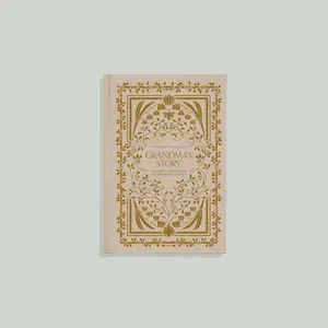 Grandma's Story: Cherish your grandparent’s life adventures forever with this memory book for grandma.