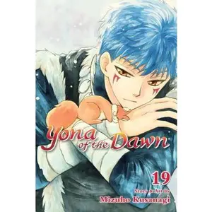 Yona of the Dawn, Vol. 19 -- Mizuho Kusanagi, Paperback