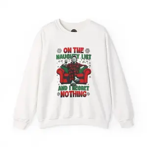 On the Naughty List and I Regret Nothing Ugly Christmas Sweater Crewneck Festive Cotton-Polyester Blend Embroidery Classic Fit Ethically Grown US Cotton