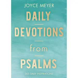 Daily Devotions from Psalms by Joyce Meyer [Hardcover Book]