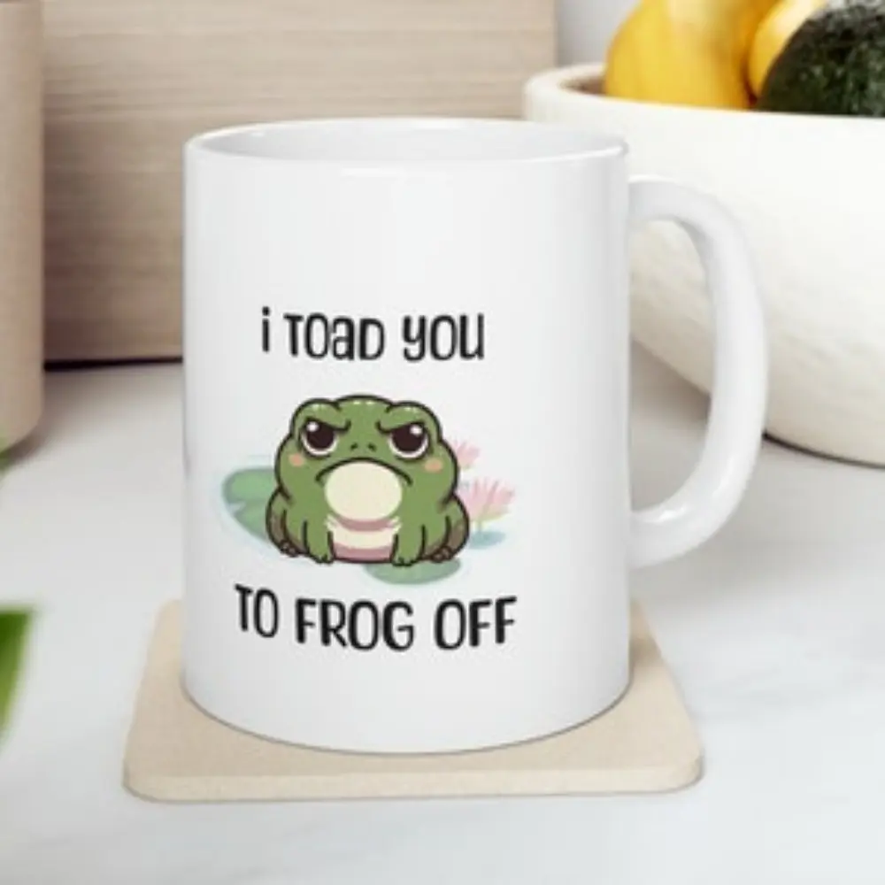 Funny Frog Mug, Frog Off Mug, Gift For Frog Lovers, Animal Puns, Cartoon Frog Coffee Cup, I Toad You Mug, Sarcastic Frog Mug