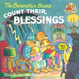 The Berenstain Bears Count Their Blessings -- Stan Berenstain - Paperback